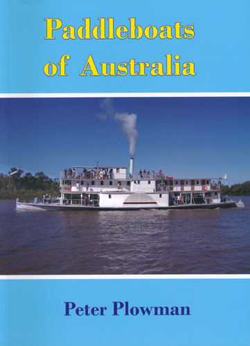 Paddleboats of Australia - by Peter Plowman